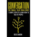 Conversation: The Small Talk Challenge: 7 Simple Steps to Learn How to Talk to People