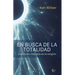 En Busca de la Totalidad / In Search of Totality: Una Visión Más Allá de la Religión / A Vision Beyond Religion