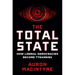 The Total State: How Liberal Democracies Become Tyrannies
