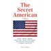 The Secret American: A Memoir