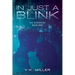 In Just A Blink: The Discovery: Book One