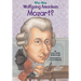 Who Was Wolfgang Amadeus Mozart?