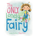 The Only Lonely Fairy