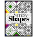 Simply Shapes: Adult Coloring Book