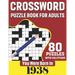 You Were Born In 1938: Crossword Puzzle Book For Adults: 80 Large Print Unique Crossword Challenging Brain Puzzles Book With Solutions For Ad