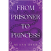From Prisoner to Princess