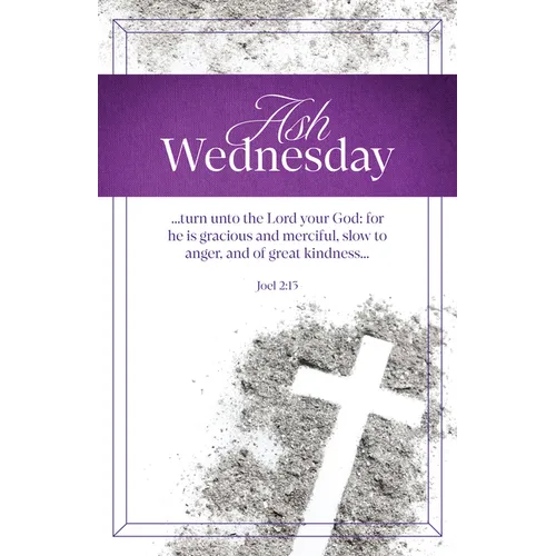 Ash Wednesday Bulletin: For He Is Gracious (Package of 100): Joel 2:13 (Kjv)