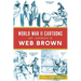 World War II Cartoons of Akron's Web Brown