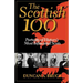 The Scottish 100: Portraits of History's Most Influential Scots