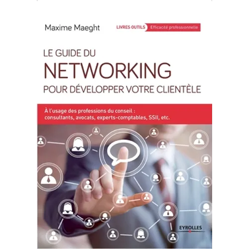 Guide du Networking pour développer votre clientèle