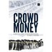 Crowd Money: A Practical Guide to Macro Behavioural Technical Analysis