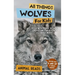 All Things Wolves For Kids: Filled With Plenty of Facts, Photos, and Fun to Learn all About Wolves