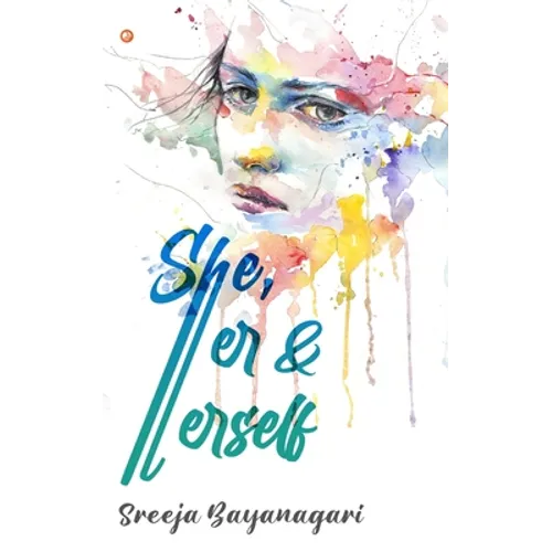She, Her and Herself
