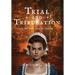 Trial and Tribulation: A Novel of the French and Indian War