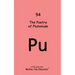 The Poetry of Plutonium