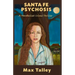 Santa Fe Psychosis