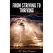 From Striving to Thriving
