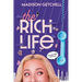 The Rich Life