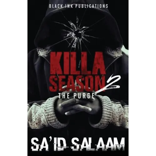 Killa Season 2: The Purge