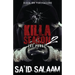 Killa Season 2: The Purge