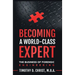 Becoming a World-Class Expert: The Business of Forensic Engineering
