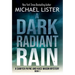 A Dark Radiant Rain