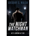 The Night Watchman: He's Looking at You