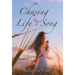 Chasing Life's Song