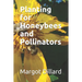 Planting for Honeybees and Pollinators