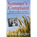 Summer's Complaint: My family's courageous, century-long struggle with a rare genetic cancer syndrome