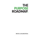 The Purpose Roadmap