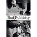 Bad Publicity