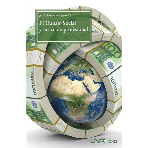 El Trabajo Social y su acción profesional
