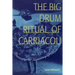 The Big Drum Ritual of Carriacou: Praisesongs in Rememory of Flight