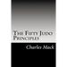 The Fifty Judo Principles