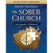 The Sober Church: Study Guide Companion