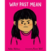 Way Past Mean