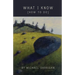 What I Know [How to Do]