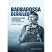 Barbarossa Derailed the Battle for Smolensk 10 July-10 September 1941 Volume 4: Atlas