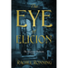 The Eye of Elicion: The Kinowenn Chronicles Vol 1