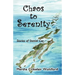 Chaos to Serenity