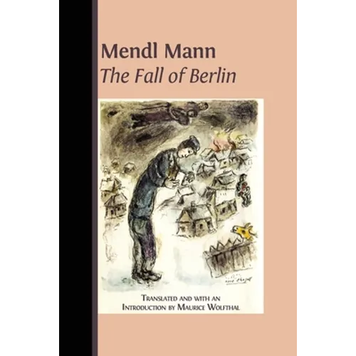 Mendl Mann's 'The Fall of Berlin'