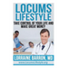 Locums Lifestyle: Take Control of Your Life and Make Great Money