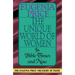 The Unique World of Women: In Bible Times and Now