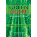 Green Light! A Troop Carrier Squadron's War From Normandy to the Rhine