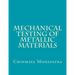 Mechanical Testing of Metallic Materials