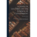 A Series of Lectures On the Science of Government: Intended to Prepare the Student for the Study of the Constitution of the United States