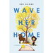 Wave Her Home