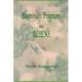 ILLUMINATI PROGRAMS and ALIENS: listed alphabetically