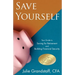 Save Yourself: Your Guide to Saving for Retirement and Building Financial Security